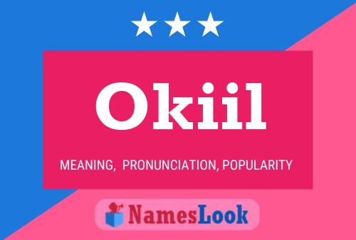 Okiil Name Poster