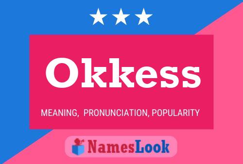 Okkess Name Poster