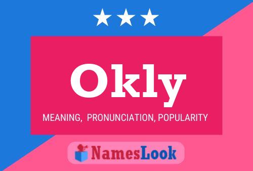 Okly Name Poster