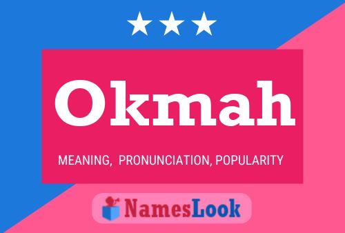 Okmah Name Poster