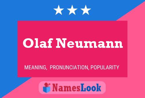 Olaf Neumann Name Poster