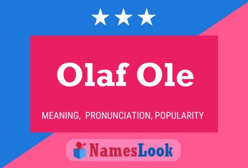 Olaf Ole Name Poster