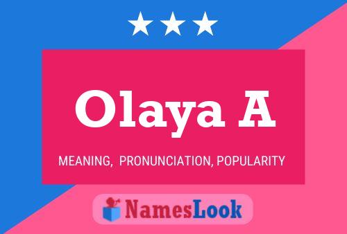 Olaya A Name Poster