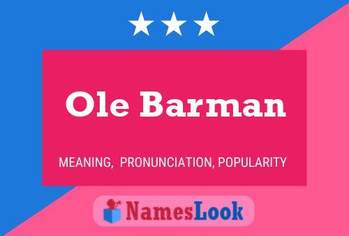 Ole Barman Name Poster