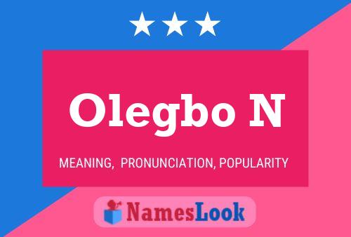 Olegbo N Name Poster