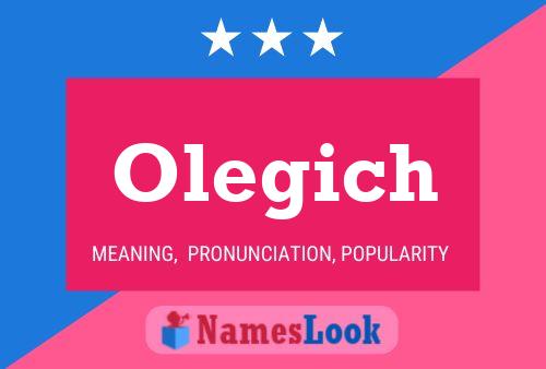 Olegich Name Poster