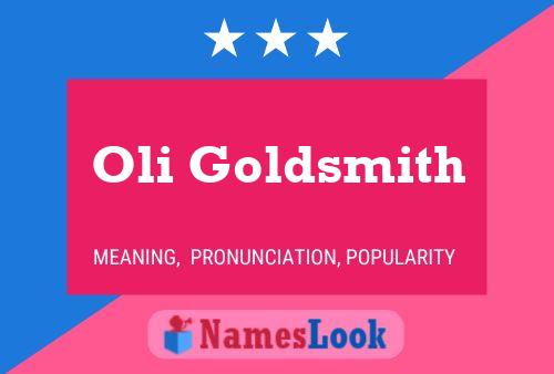 Oli Goldsmith Name Poster