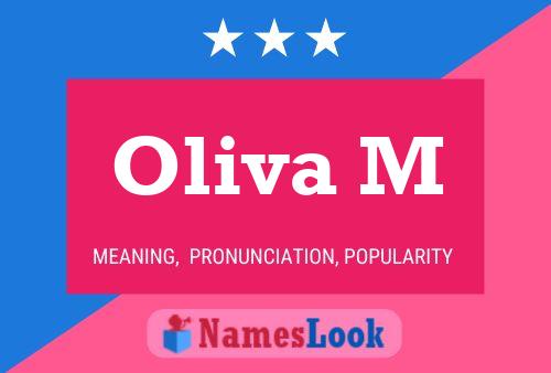 Oliva M Name Poster