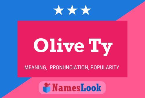 Olive Ty Name Poster