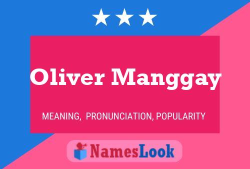 Oliver Manggay Name Poster