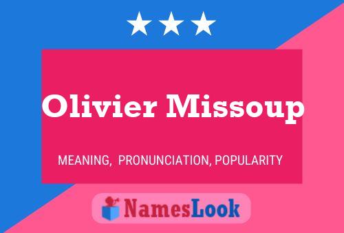 Olivier Missoup Name Poster