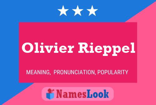 Olivier Rieppel Name Poster