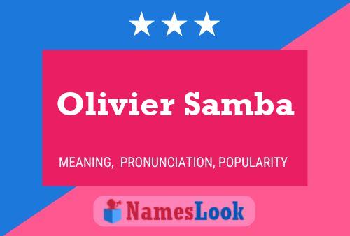 Olivier Samba Name Poster