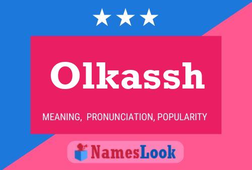 Olkassh Name Poster