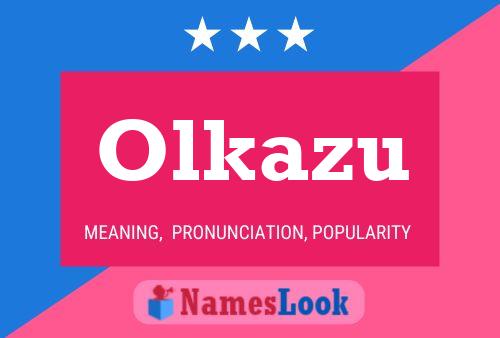 Olkazu Name Poster