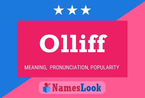 Olliff Name Poster