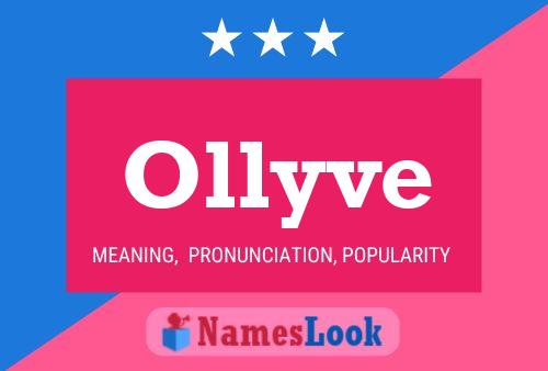 Ollyve Name Poster