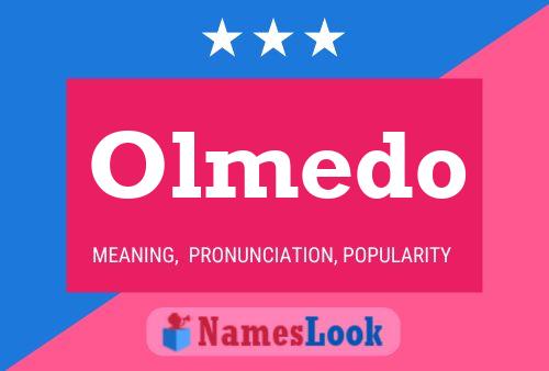 Olmedo Name Poster