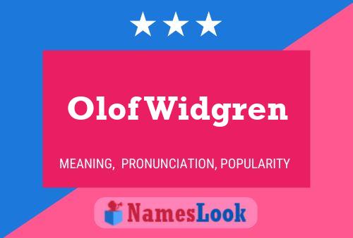 Olof Widgren Name Poster