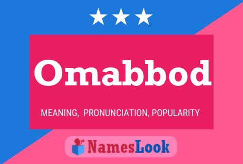 Omabbod Name Poster