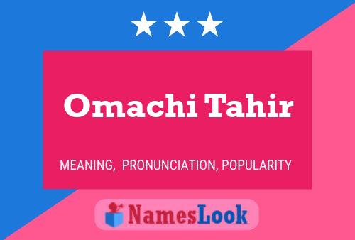 Omachi Tahir Name Poster