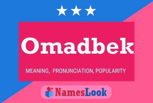 Omadbek Name Poster