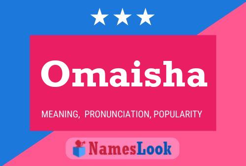 Omaisha Name Poster