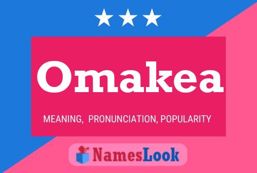 Omakea Name Poster