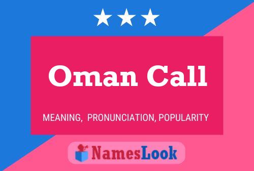 Oman Call Name Poster