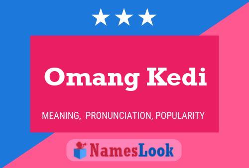 Omang Kedi Name Poster