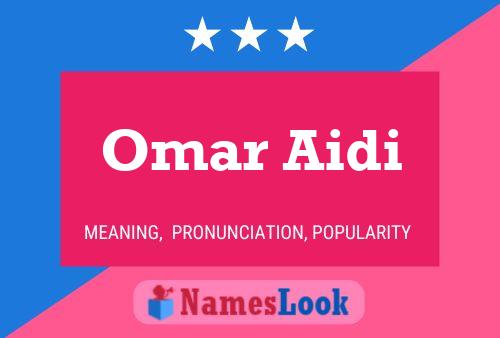 Omar Aidi Name Poster