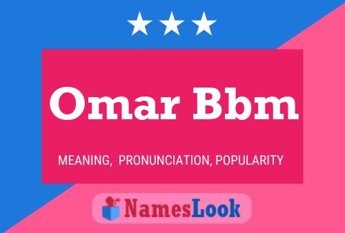 Omar Bbm Name Poster