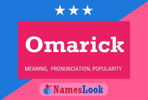 Omarick Name Poster