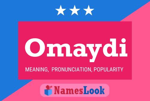 Omaydi Name Poster