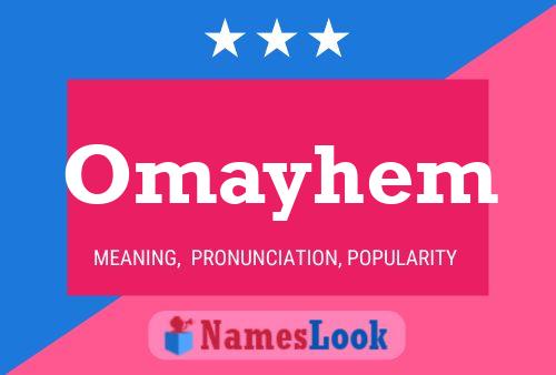 Omayhem Name Poster