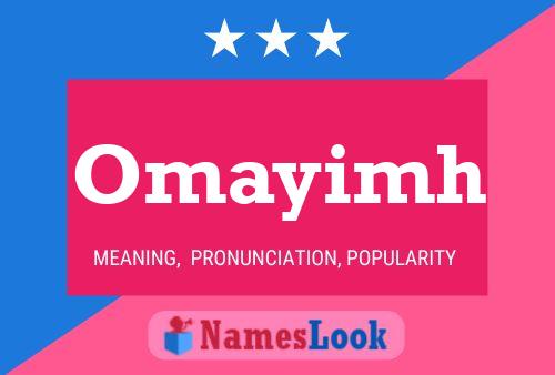 Omayimh Name Poster