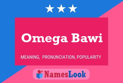 Omega Bawi Name Poster