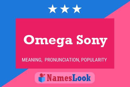 Omega Sony Name Poster