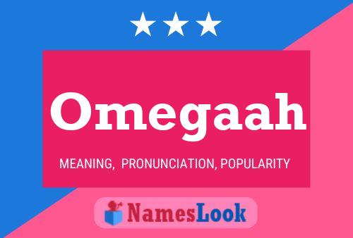 Omegaah Name Poster