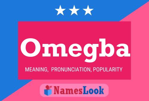 Omegba Name Poster