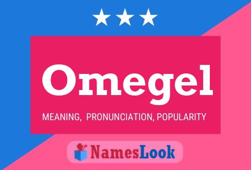 Omegel Name Poster