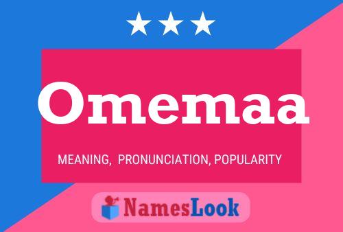 Omemaa Name Poster