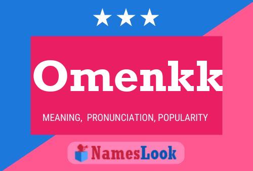 Omenkk Name Poster