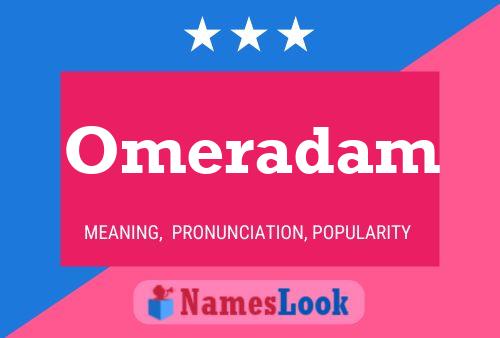 Omeradam Name Poster