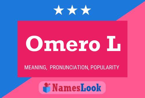 Omero L Name Poster