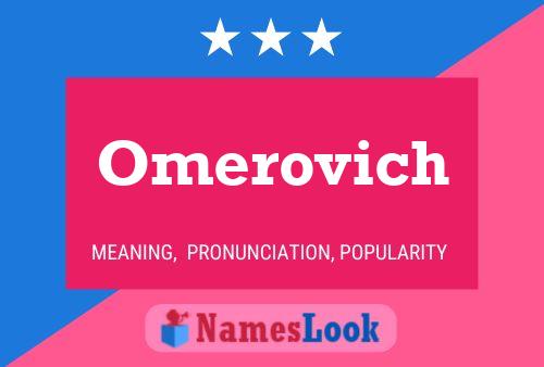 Omerovich Name Poster