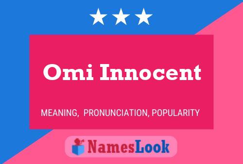 Omi Innocent Name Poster