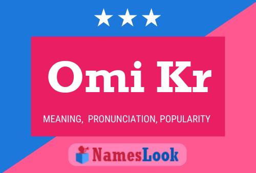 Omi Kr Name Poster