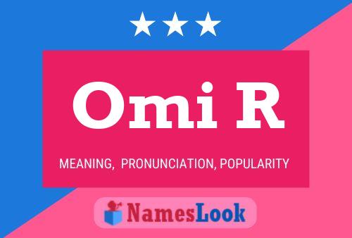 Omi R Name Poster