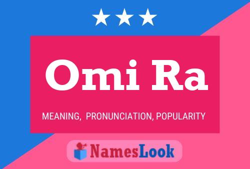 Omi Ra Name Poster